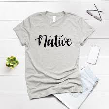 Native Shirt Native T Shirt Softstyle Unisex Shirt