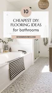 and easy diy bathroom flooring ideas
