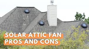 solar attic fans pros and cons top 15