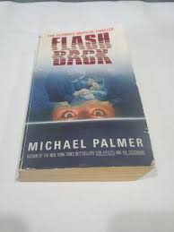 Flashback A Novel By Michael Palmer