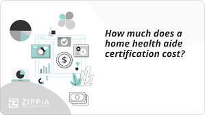 home health aide certification cost
