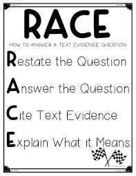 using the race strategy for text evidence using the race strategy helps students answer text evidence questions more effectively
