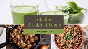 You are interested in an alkaline lifestyle? 16 Alkaline Breakfast Foods So That Your Day Starts Well Food For Net