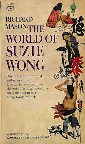 Signet Books T2319 - Richard Mason - The World of Suzie Wong | Rare books  for sale, Hard to find books, Books