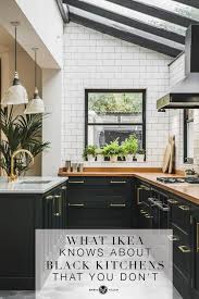 Moreover, ikea offers a lot of options with respect to cabinets, countertops and fixtures. What Ikea Knows About The Black Kitchen Trend That You Don T Maria Killam