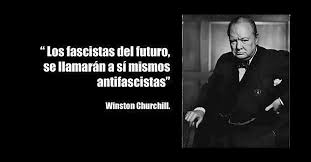 Por enésima vez, Churchill no dijo "los fascistas del futuro se llamarán a  sí mismos antifascistas"