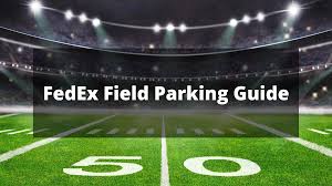fedex field parking guide rates maps