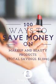 save money on makeup save 1 000 with