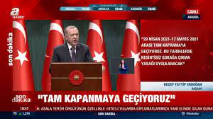 SON DAKİKA: Kabine Toplantısı kararları! Cumhurbaşkanı Erdoğan'ın  açıklamaları izle! 29 Nisan - 17 Mayıs tam kapanma videosunu izle | Son  Dakik