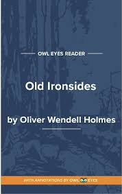 Old Ironsides by Oliver Wendell Holmes: An Explication of the Poem