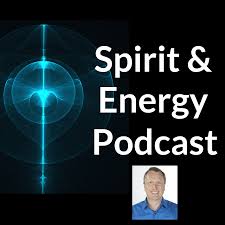 Spirit and Energy Podcast