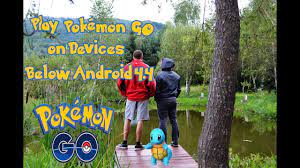 OLD METHOD - Pokemon Go APK for Androids below 4.4 |tested on unsupported Jelly  Bean 4.1/4.2/4.3 - YouTube