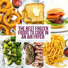 best frozen foods for air fryer pure