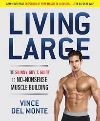 living large by vince del monte