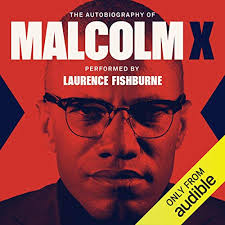 Malcolm working on the train & drop me off in harlem. The Autobiography Of Malcolm X Audiobook Malcolm X Alex Haley Audible Com Au