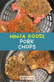 recipe this ninja foodi pork chops