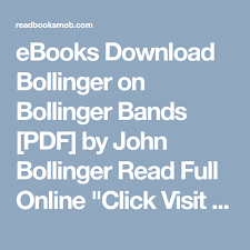 Ebooks Download Bollinger On Bollinger Bands Pdf By John