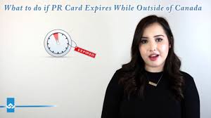 pr card expires while outside of canada