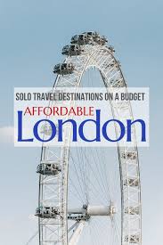 solo travel london on a budget get the