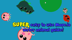 Mope Io Super Easy To Use Water Animal Reference Guide Mope Io