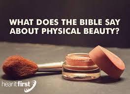 say about physical beauty