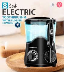 8 best electric toothbrush and water