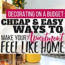 apartment decorating on a budget make