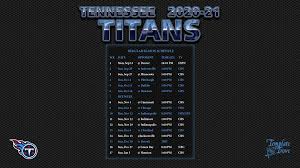The official facebook page of the tennessee titans. 2020 2021 Tennessee Titans Wallpaper Schedule
