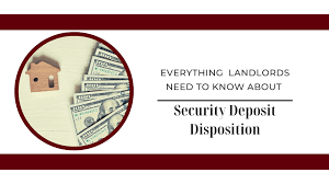 security deposit disposition