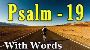 Psalm 19 - The Heavens Declare the Glory of God (With words - KJV) - YouTube