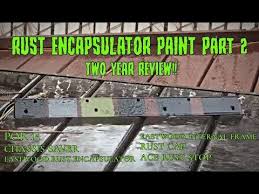 Rust Encapsuator Showdown Pt 2 2 Year