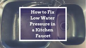 how to fix low water pressure in a