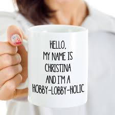 Hobby Lobby Hilarious Crafters Mug