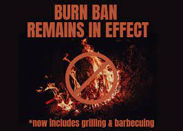 statewide burn ban remains in effect