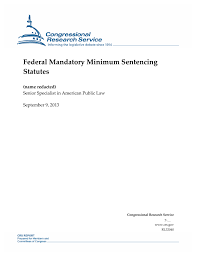 Federal Mandatory Minimum Sentencing Statutes