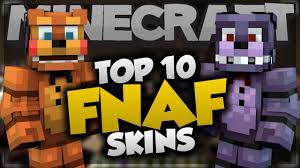 top 10 minecraft fnaf skins part 2