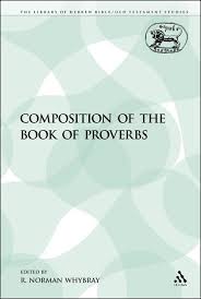 Proverbs 11:30 is complementary or. The Composition Of The Book Of Proverbs The Library Of Hebrew Bible Old Testament Studies R Norman Whybray Sheffield Academic Press