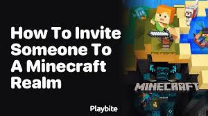 invite someone to a minecraft realm