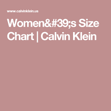 Womens Size Chart Calvin Klein A Size Chart Pants For