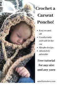 Crochet Car Seat Poncho A Classy Cute