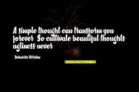 In kerala kohl is known popularly as kanmashi. Beautiful Love Thoughts Quotes Top 19 Famous Quotes About Beautiful Love Thoughts