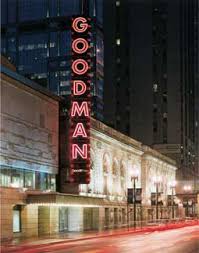 Goodman Theatre Theatre In Chicago