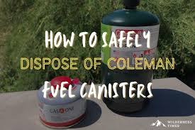 how to dispose of coleman propane tanks