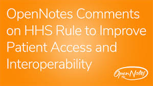 Opennotes Comments On Hhs Rule To Improve Patient Access And