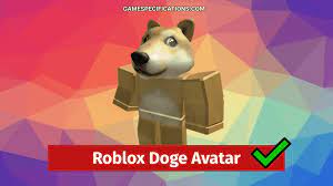 50 roblox meme codes and roblox meme ids. Awesome Roblox Doge Avatar Guide Game Specifications