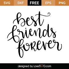 best friends forever lovesvg com