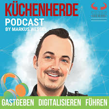 Küchenherde-Podcast - Gastgeben, Führen und Digitalisieren