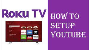 Turn on the roku device. How To Setup Youtube On Roku Tv Tutorial Guide Instructions Roku Tv Youtube App Youtube
