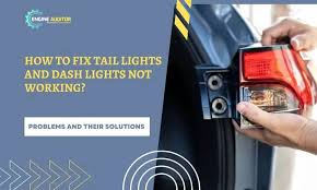 how to fix tail lights and dash lights