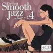 The Best Smooth Jazz...Ever!, Vol. 4